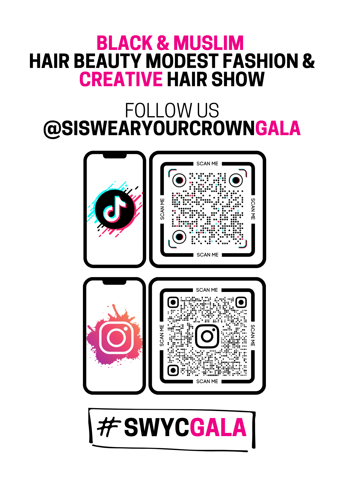 Follow @siswearyourcrowngala — TikTok and Instagram QR codes with the #SWYCGala hashtag